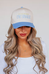 I'm Single Trucker Hat